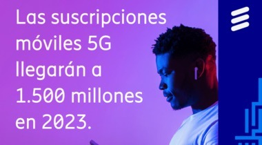 Las suscripciones a 5G llegrán a 1.500 millones en 2023
